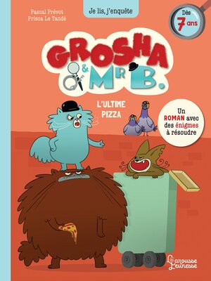 cover image of Grosha et Mr B--L'ultime pizza